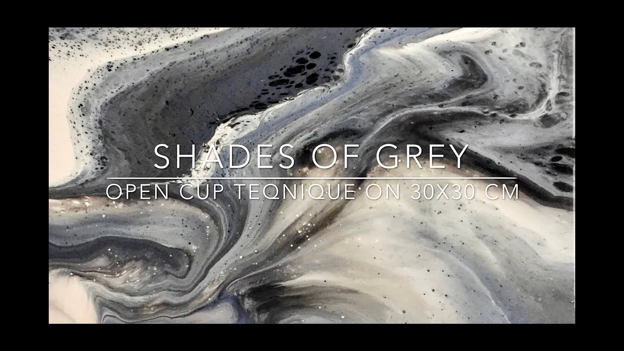 ( 51 ) Fluid acrylic pour painting - Shades of Grey - open cup pour with ARTEZA
