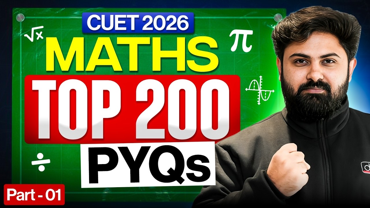 CUET 2026 Maths Top 200 PYQs | Most Important Questions | Part 1