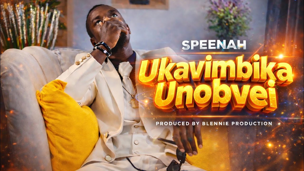 Speenah - Ukavimbika Unobvei (Official Video)