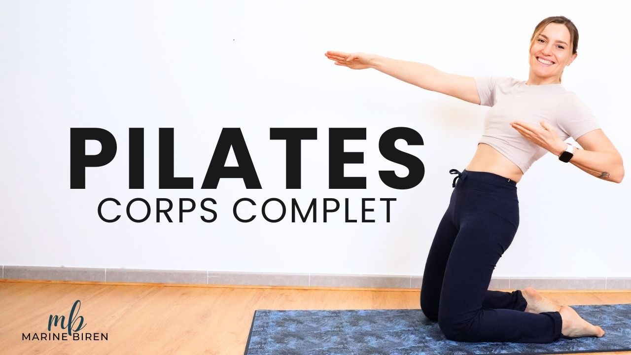 22 Minutes de PILATES Corps Complet INTENSE | Marine BIREN