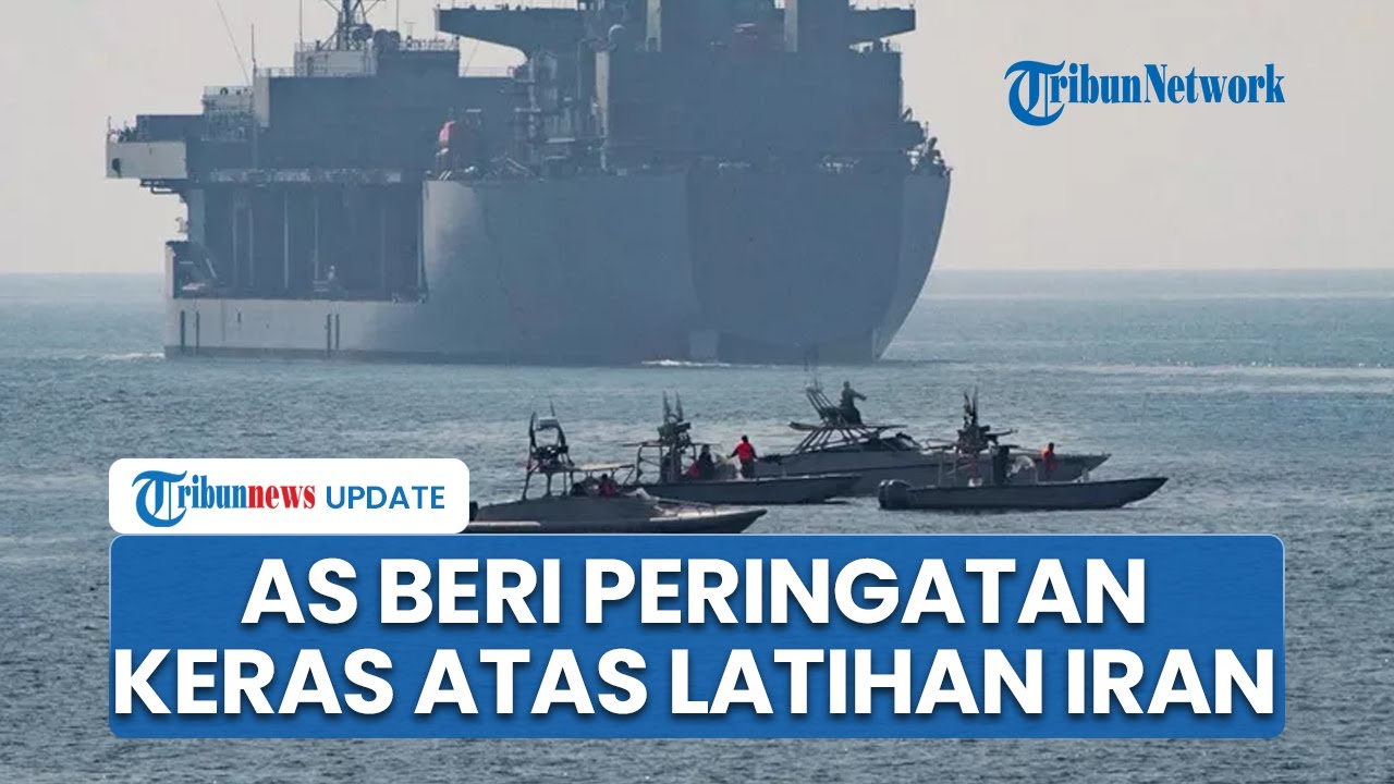 Iran Gelar Latihan Militer Tembak Langsung di Selat Hormuz, AS Keluarkan Peringatan Keras