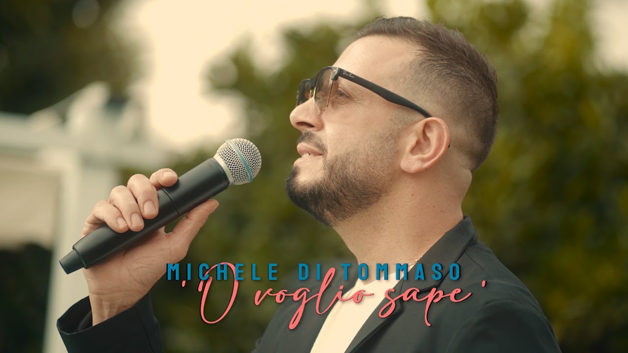 MICHELE DI TOMMASO - 'O voglio sape' - (R.Riera-M.DiTommaso-R.Riera) video ufficiale