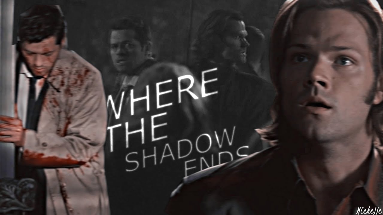 sam and cas | where the shadow ends