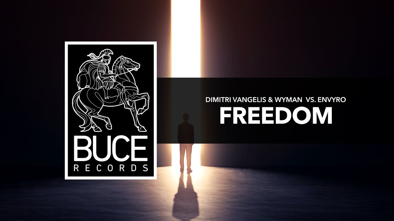 Dimitri Vangelis & Wyman vs Envyro - Freedom