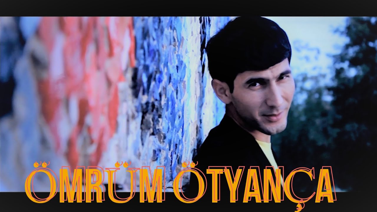 Batyr Muhammedow - &Ouml;mr&uuml;m &ouml;tyan&ccedil;a (Official HD Video)