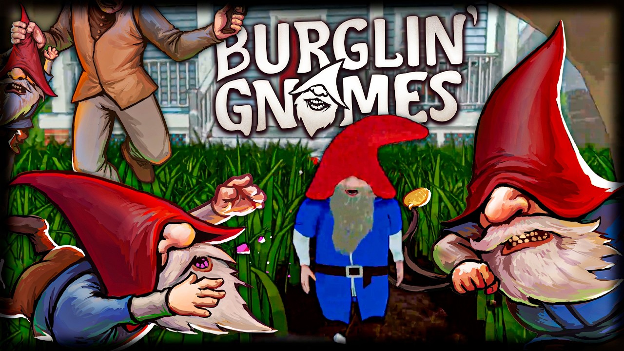 O JOGO DOS GNOMOS LOUCOS // BURGLIN' GNOMES