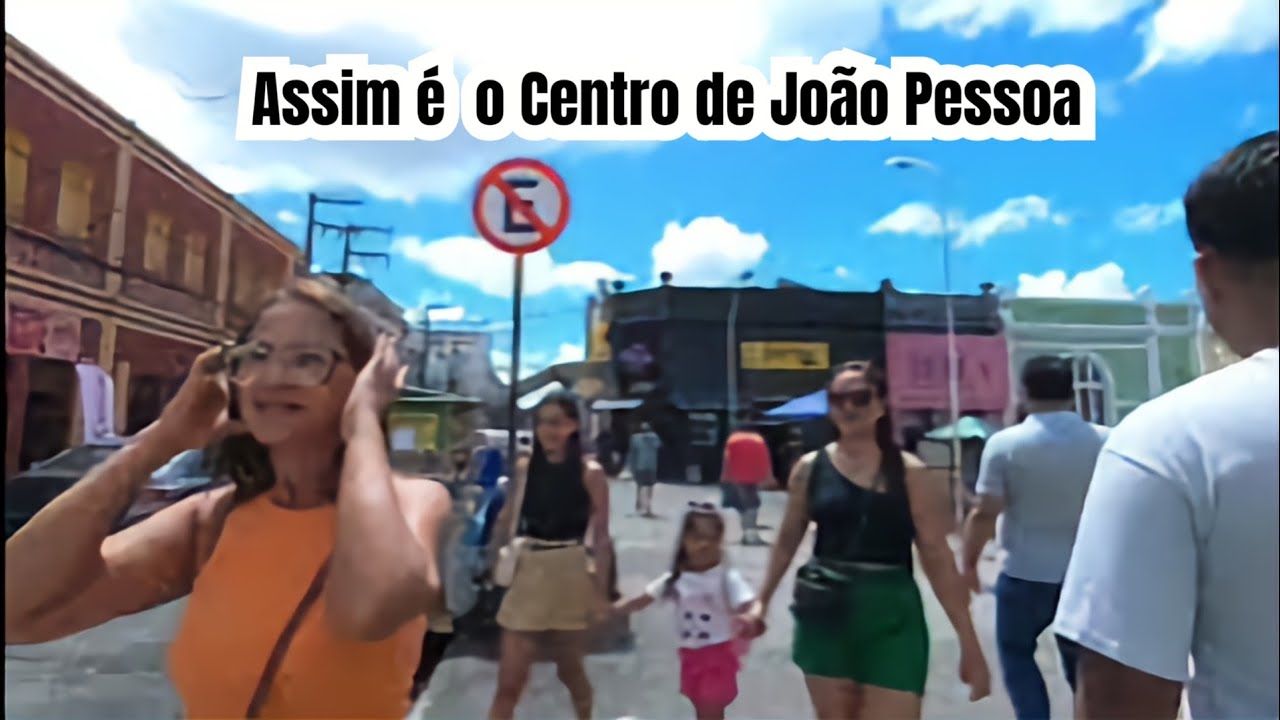 Assim é o Centro de João Pessoa