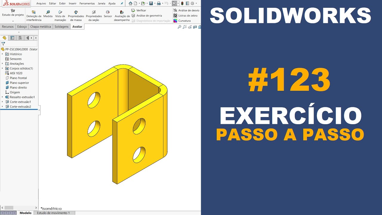SOLIDWORKS | EXERCÍCIO 123 - CHAPA DOBRADA 76x73x68x6,35mm 