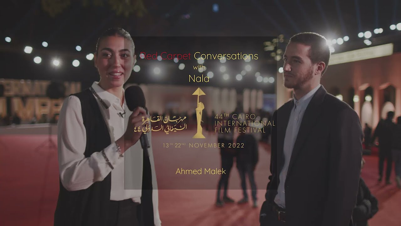 CIFF 44| Day 4| Red Carpet Conversations with Nala | Ahmed Malek