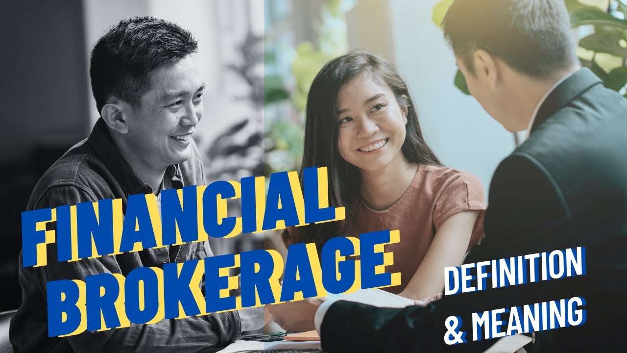 What is a Financial Brokerage and What Does it Mean? | Beginner's Guide