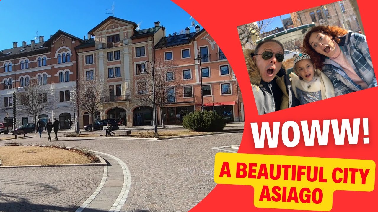 Where to go for winter holiday with family ?/ASIAGO,Veneto(ITALY)/Part 1:Asiago city tour