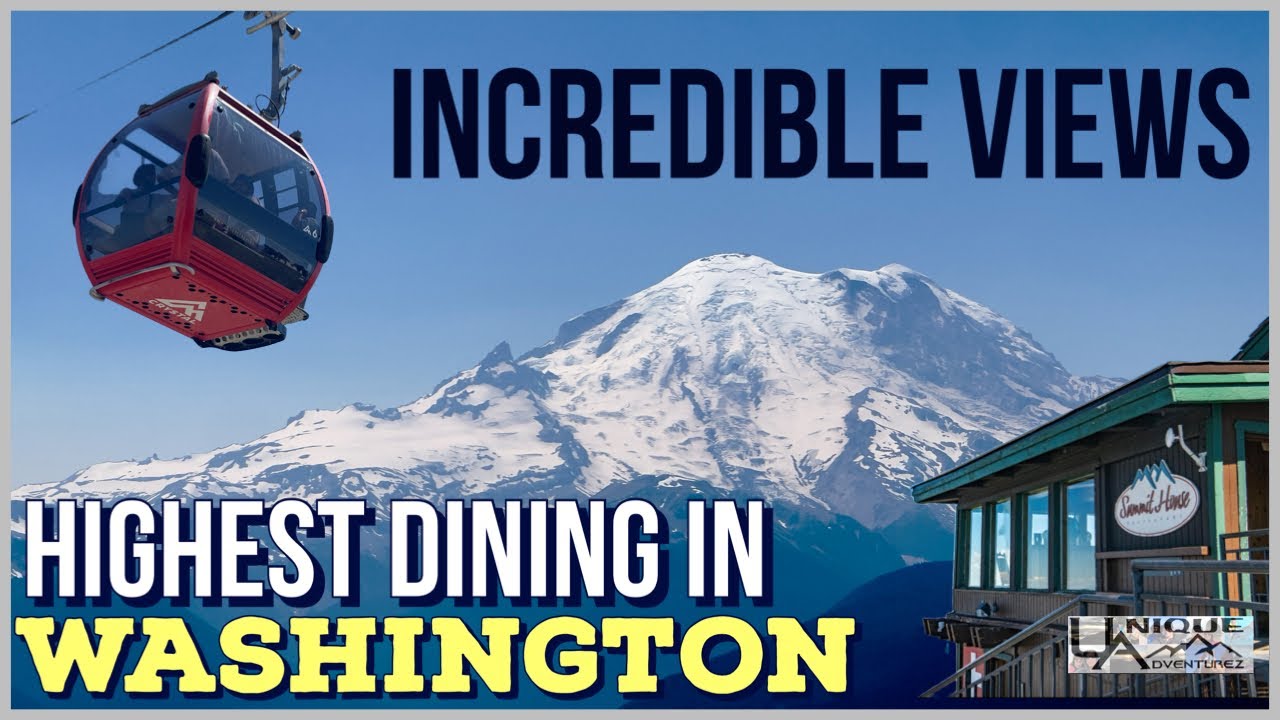 WE RODE THE CRYSTAL MOUNTAIN GONDOLA TO WASHINGTON’S HIGHEST RESTAURANT