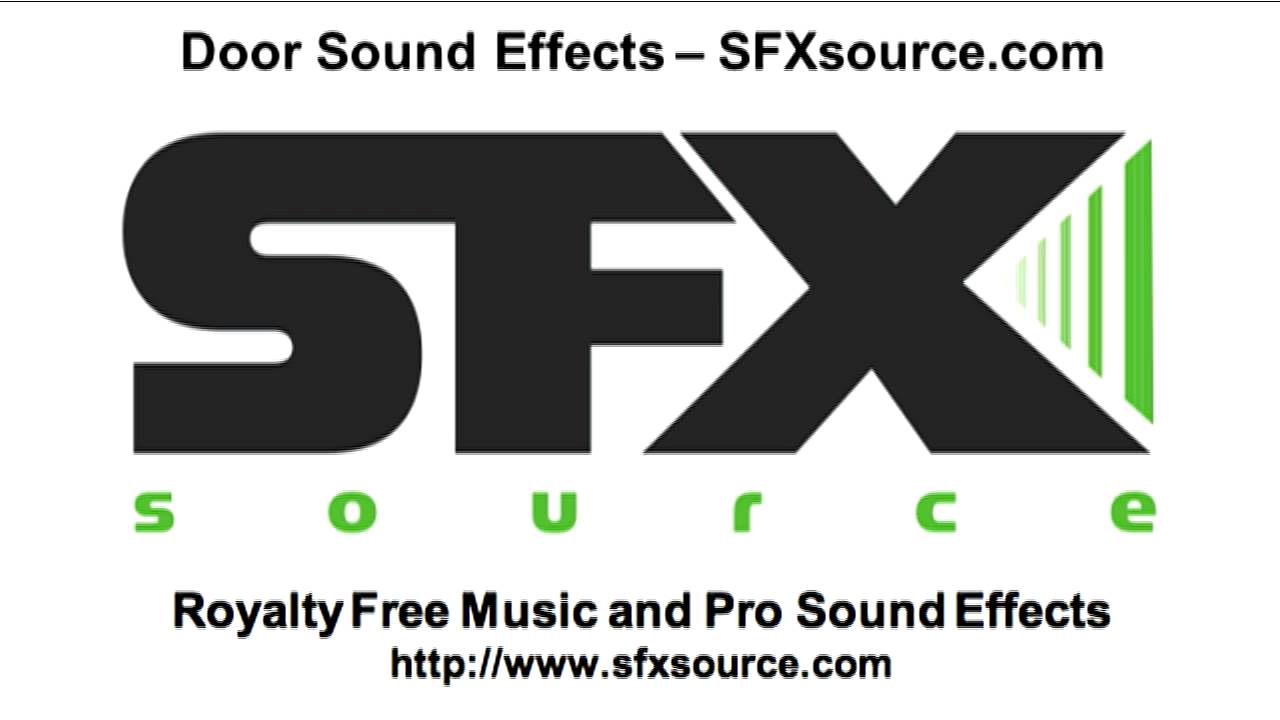 Door Sound Effects from SFXsource.com