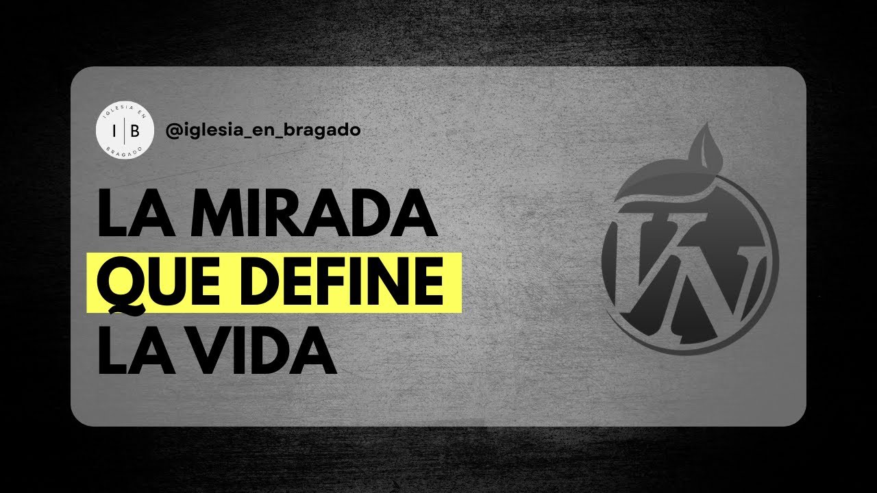 La Mirada Que Define La Vida (parte 1) - Julián Rios -