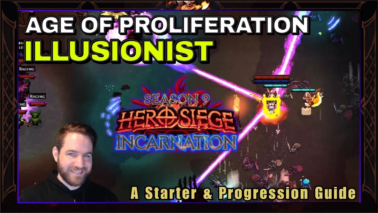 Illusionist - Age of Proliferation | Starter & Progression Guide - Hero Siege Season 9