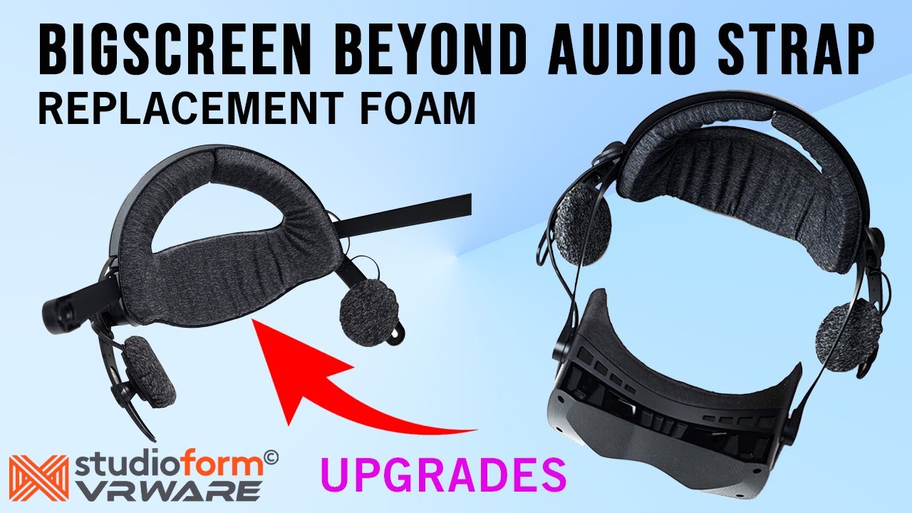 Bigscreen Beyond Audio Strap Upgrade Kit | Ultimate Foam Pad & Comfort Upgrade