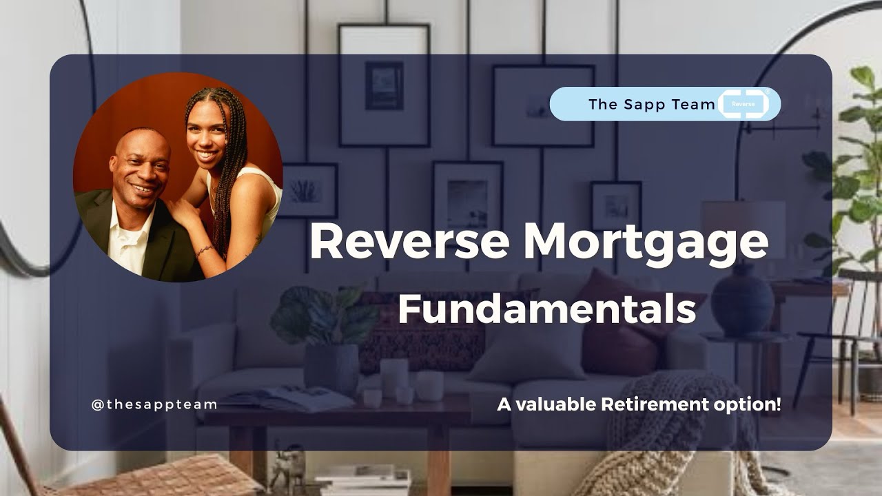 Reverse Mortgage Fundamentals 