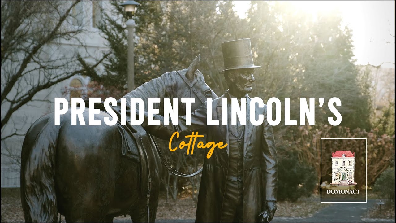 President Lincoln's Cottage: Hidden in the Heart of D.C. | DomoNaut