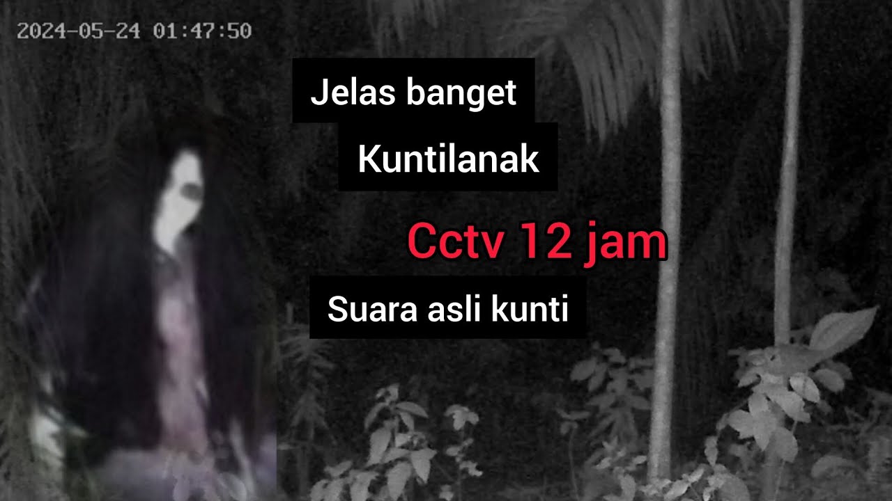 Eksperimen cctv 12 jam ada kuntilanak jelas banget suara nya saat ketawa || cctv horor