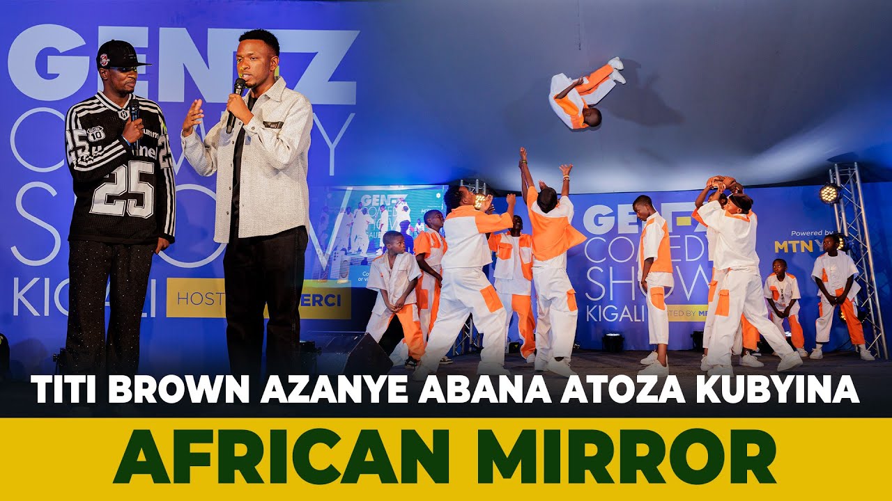 🔥🔥TITI BROWN AZANYE ABANA ATOZA KUBYINA 🔥🔥 MERCI YAKIRIYE AFRICAN MIRROR BARATUBYINIRA TUREMERA🔥🔥