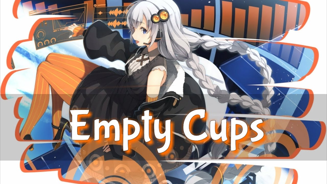Nightcore - Empty Cups [Charlie Puth] (Lyrics)