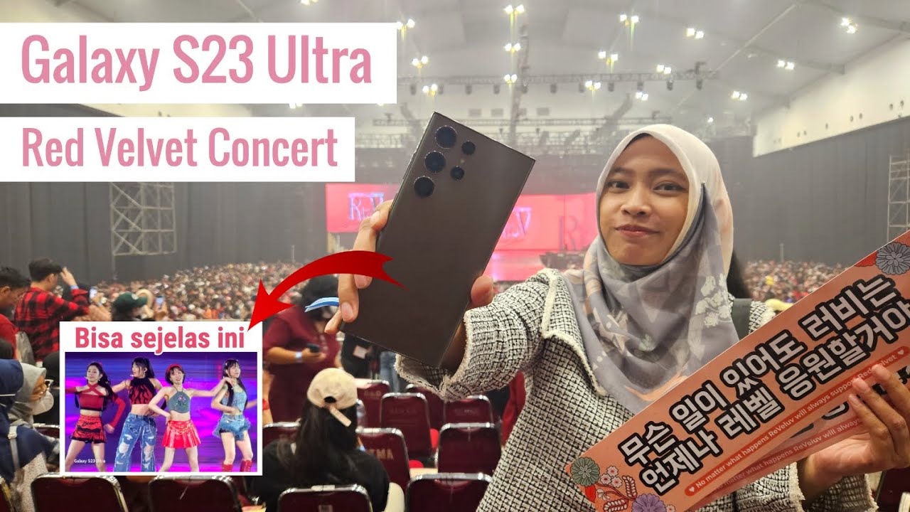 Vlog Nonton Konser Red Velvet Pakai Galaxy S23 Ultra. MANTAP!