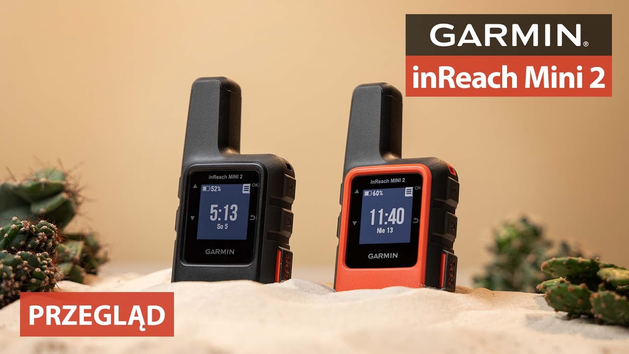 Garmin inReach Mini 2 - Mały komunikator z dużymi możliwościami
