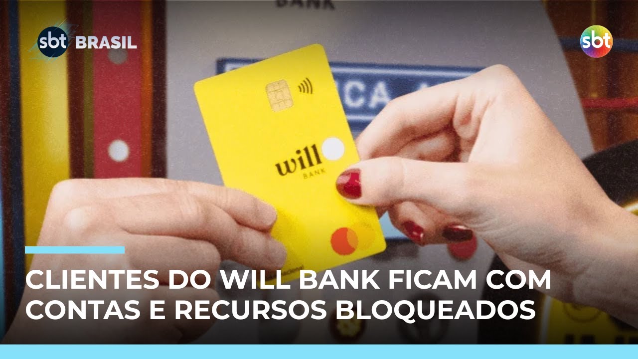 Banco Central liquida Will Bank e bloqueia contas e operações de clientes | #SBTBrasil