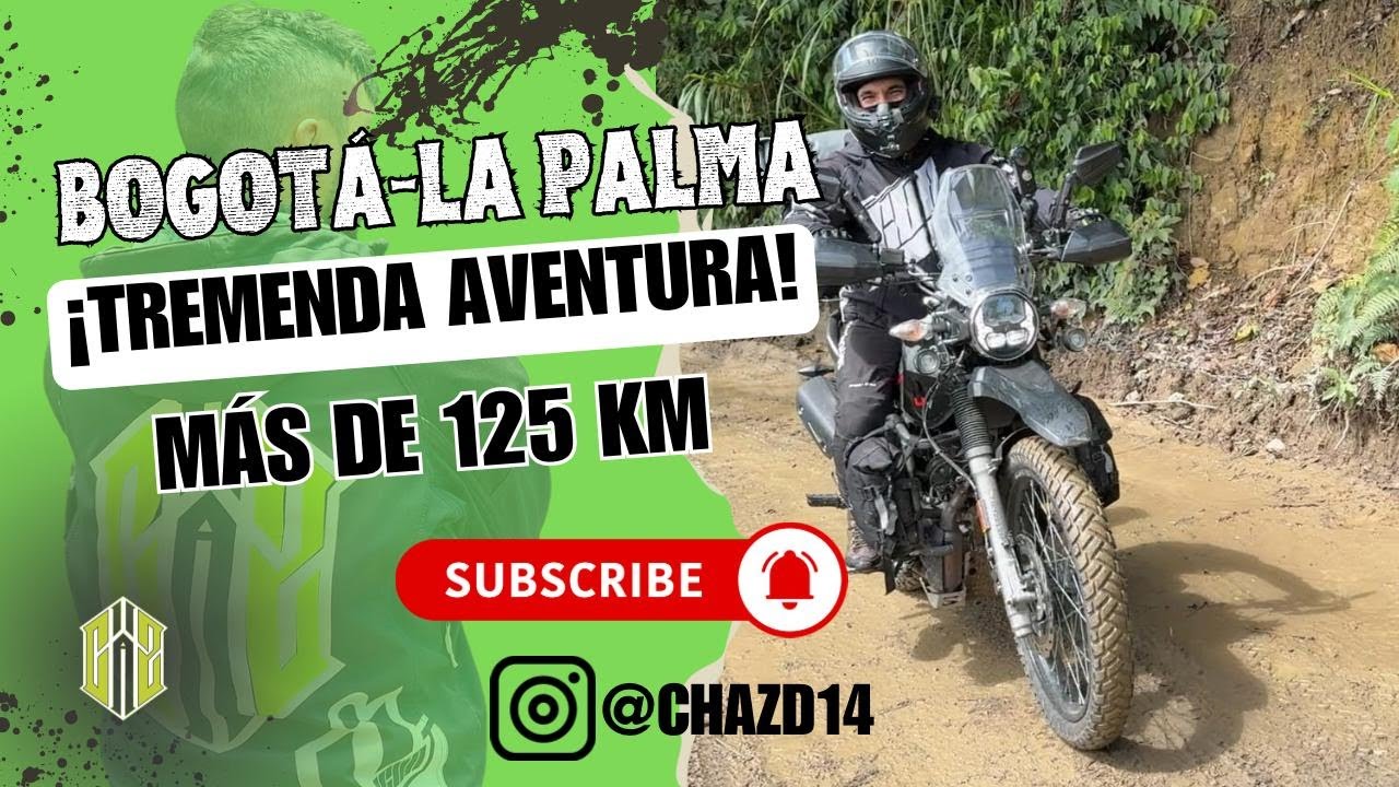 XPULSE 200 4V: Más de 125KM de ruta de Bogotá a La Palma | Sobrevivimos a los DERRUMBES 😎