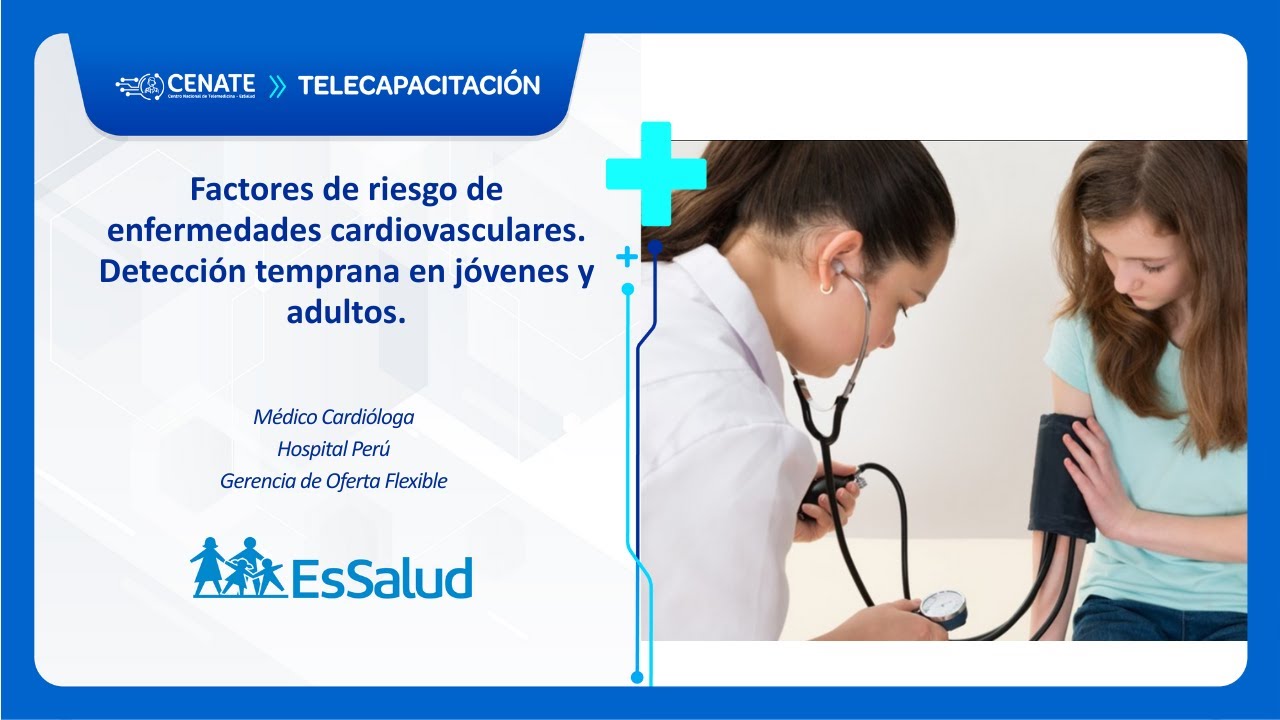 Factores de riesgo de enfermedades cardiovasculares. Detección temprana en jóvenes y adultos