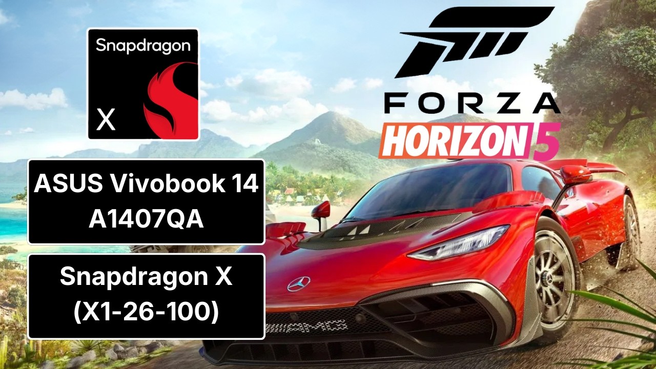 Forza Horizon 5 on Snapdragon X (X1-26-100) - ASUS Vivobook 14 (A1407QA) Gaming Test