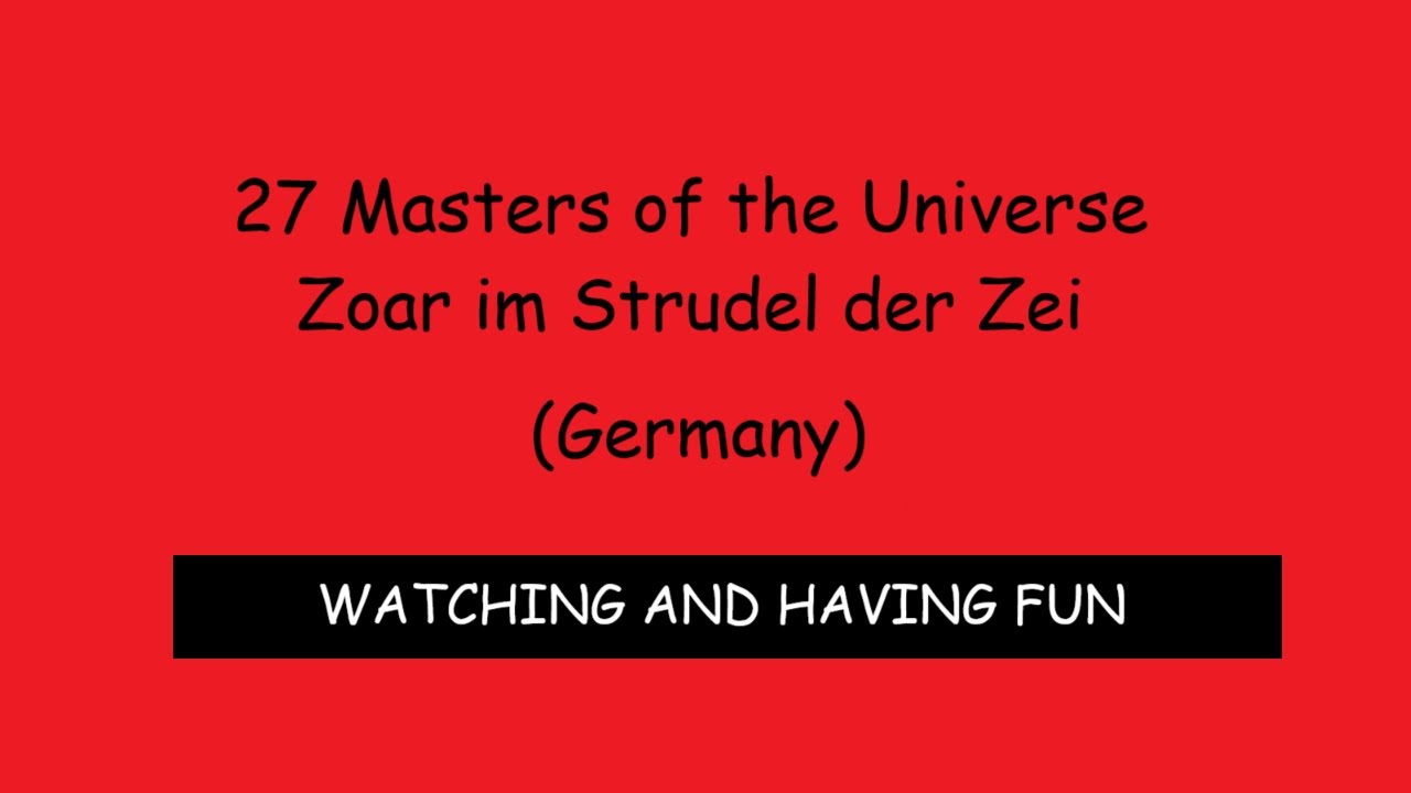 27 Masters of the Universe Zoar im Strudel der Zei (Germany)