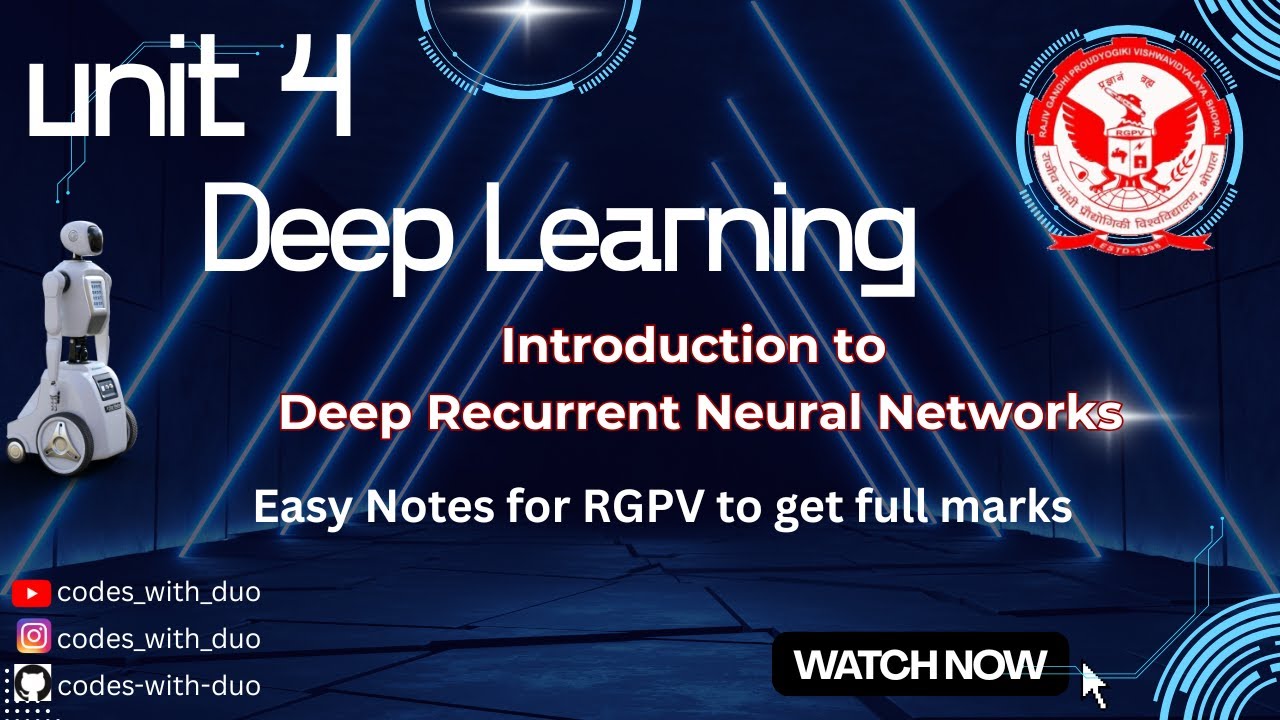 Deep Learning AL503(B) Unit 4|| AIML 5th Semester || RGPV || #rgpv #deeplearning #codes_with_duo