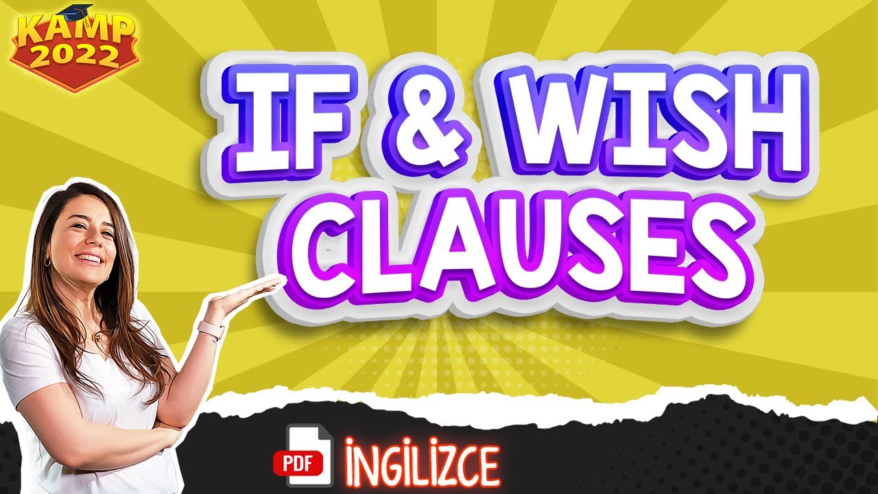If & Wish Clauses | İngilizce #Kamp2022 #ydt2022ING10