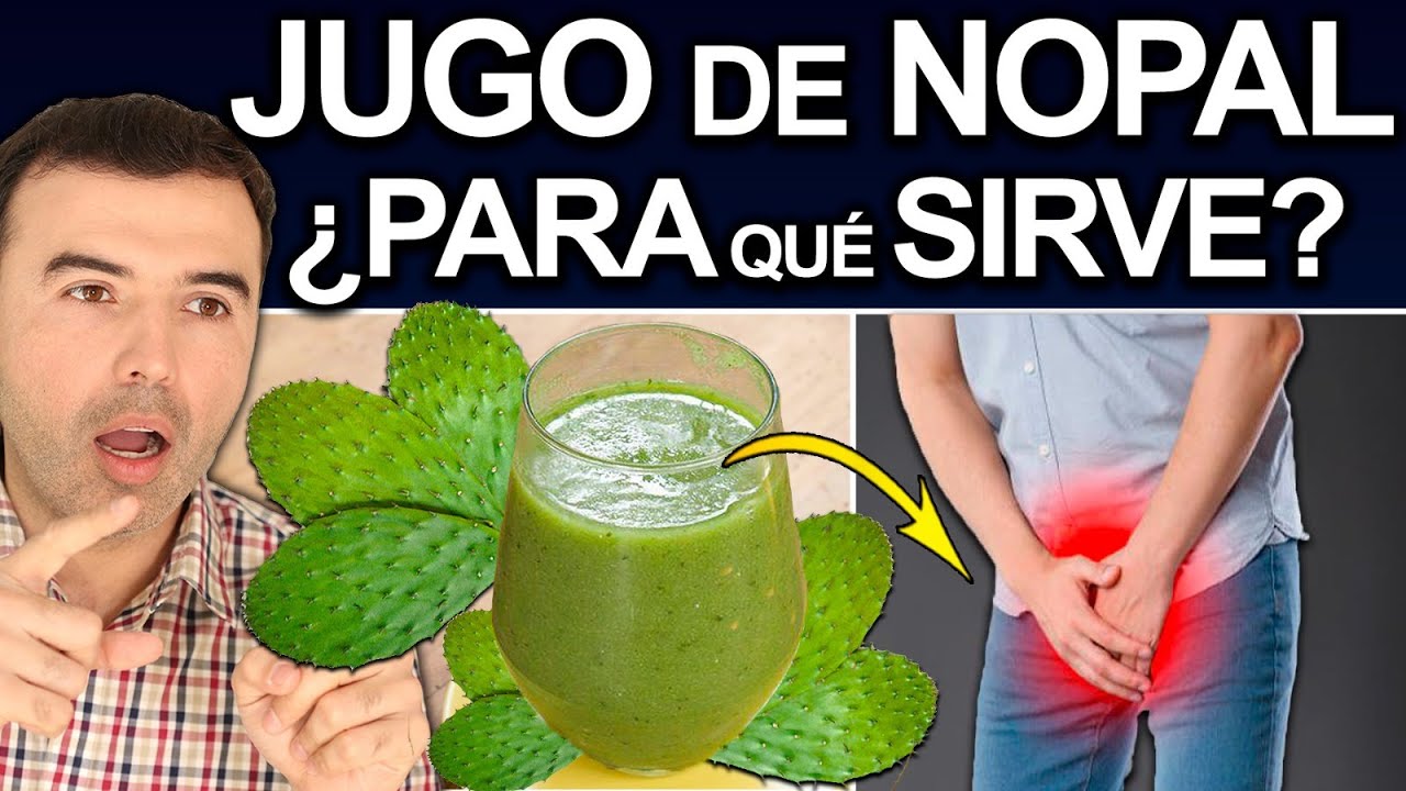 JUGO DE NOPAL EN AYUNAS - Para Que Sirve, Beneficios Y Contraindicaciones
