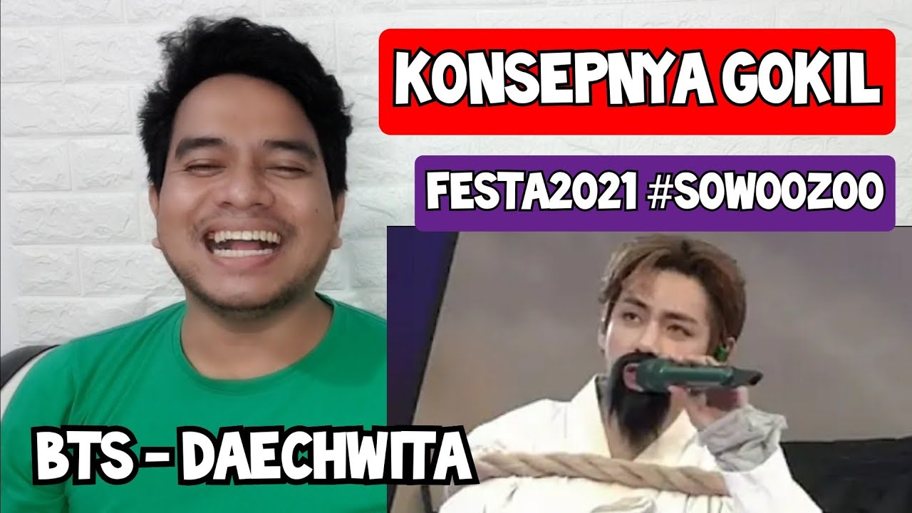 [KUPAS] GOKIL🤘| BTS - DAECHWITA | BTS FESTA 2021 #SOWOOZOO (Reaction)