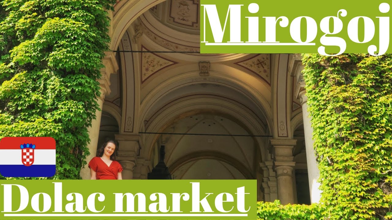 MIROGOJ CEMETERY | DOLAC MARKET | ZAGREB, CROATIA