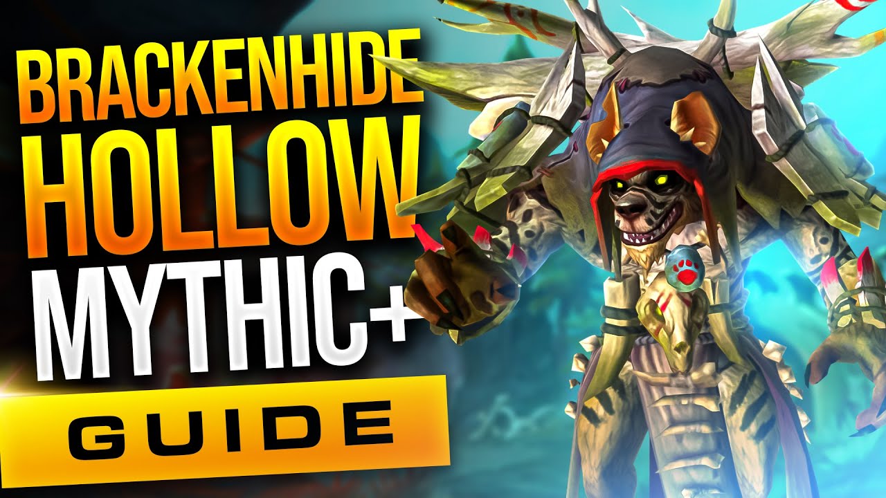 10.1 Brackenhide Hollow Mythic+ Guide