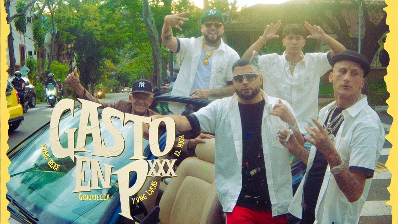 Gasto en P - Gino Mella, Yng Lvcas, Yung Beef, El High (Video Oficial)