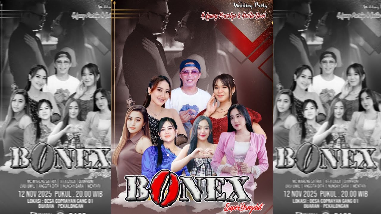 LIVE BONEX SUPER DANGDUT NGUNDUH MANTU 