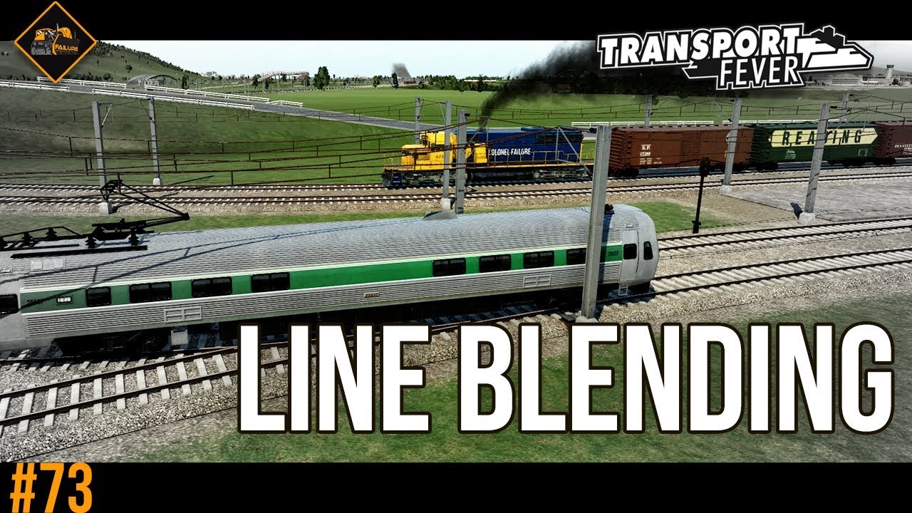Blending Lines Together | Transport Fever The Alps #73