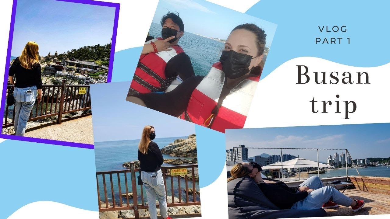 Busan trip vlog  part 1 | Haedong Yonggungsa Temple, Ilgwang beach