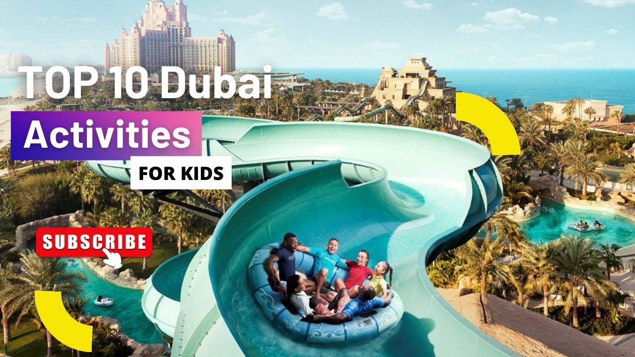 Top 10 Activities For Kids In Dubai| Parenting Tips| Fun Activities in Dubai|