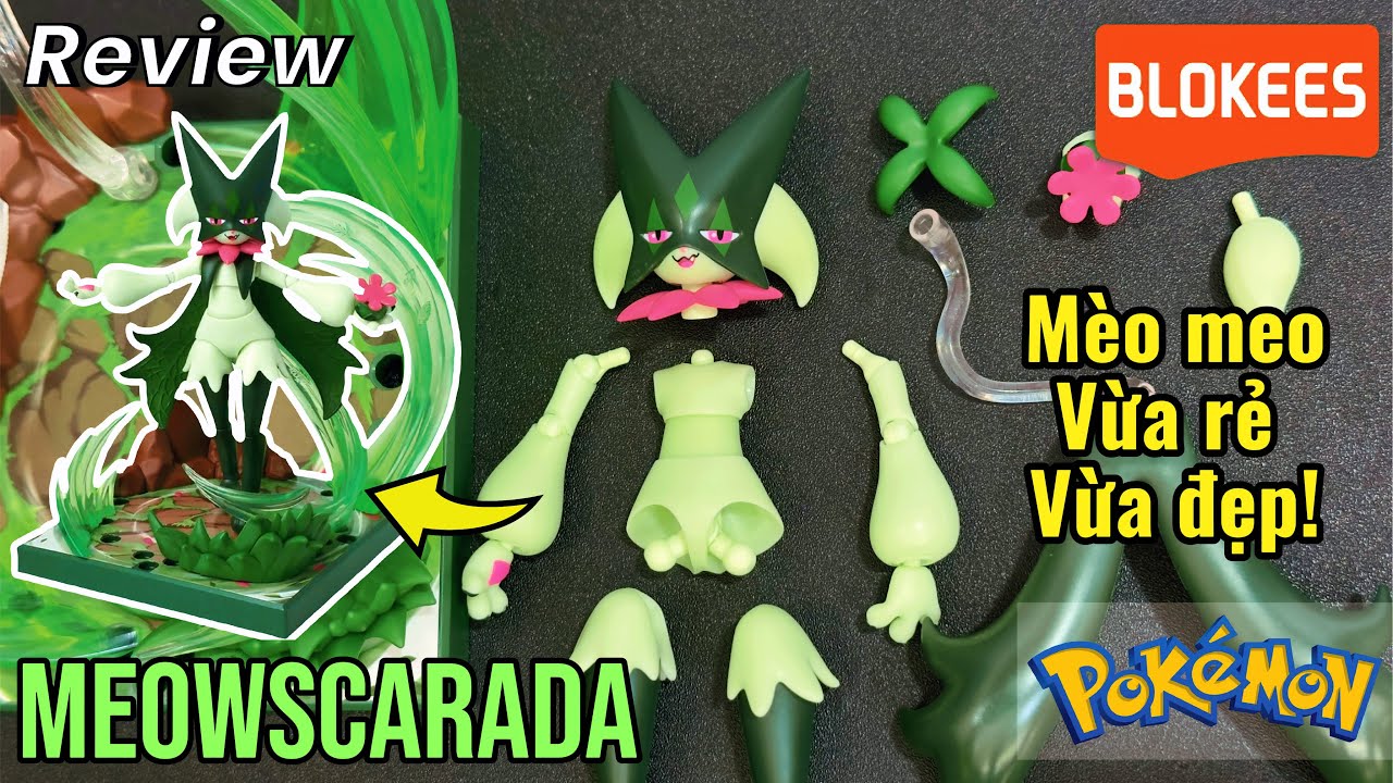 Meowscarada Blokees Model Kit CV-L Quá Xinh, Dễ Thương, ĐÁNG CHƠI? | Review Mô Hình Pokemon