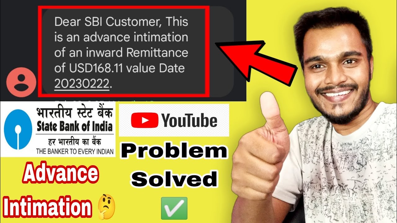 Advance Intimation of an inward remittance message from SBI on AdSense/Youtube Payment in dollar