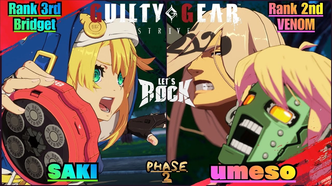 GGST➤Rank 3rd Bridget / ブリジット [ SAKI/咲樹 ] vs Rank 2nd VENOM / ヴェノム [ umeso ] Guilty Gear Strive