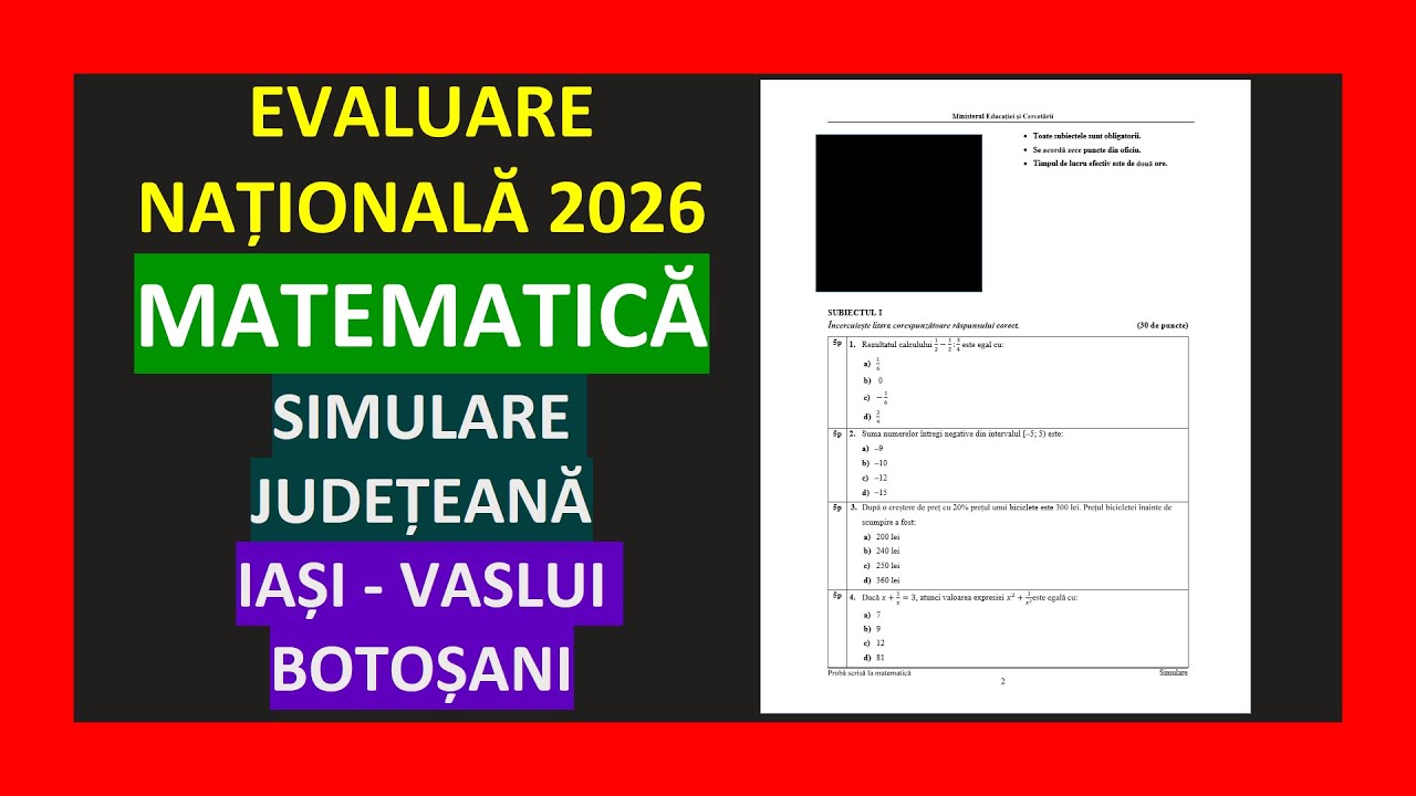 SIMULARE MATEMATICA  IASI VASLUI BOTOSANI DECEMBRIE 2025 EVALUARE NATIONALA 2026 SUBIECT REZOLVAT EN