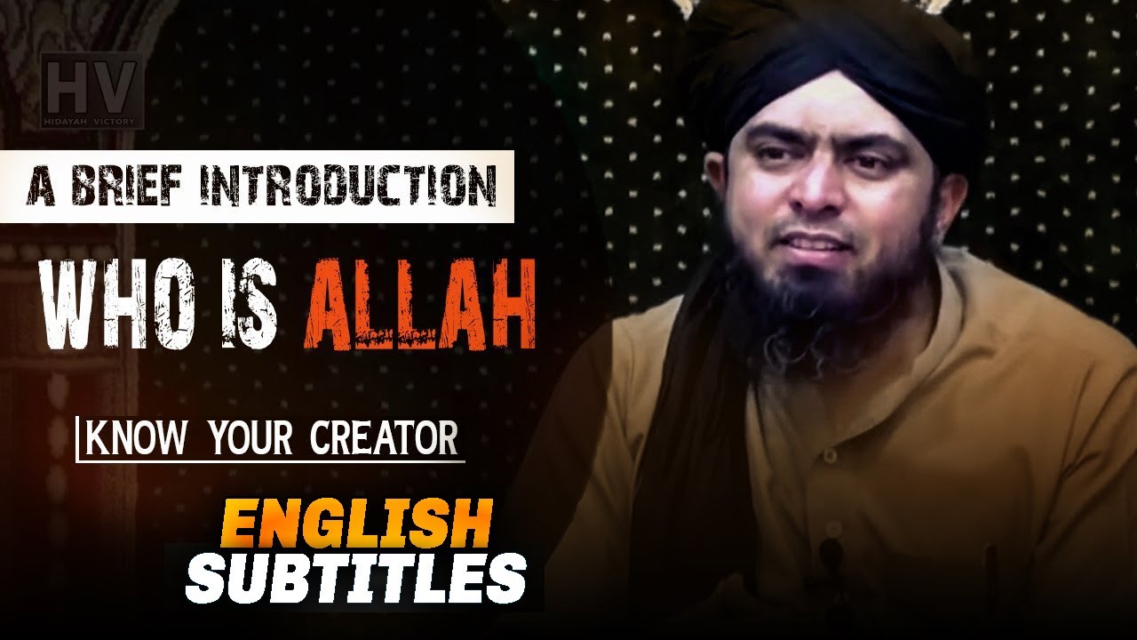 [ English ] Who is Allah (A Brief Introduction) - Engineer Muhammad Ali Mirza - Hidayah Victory