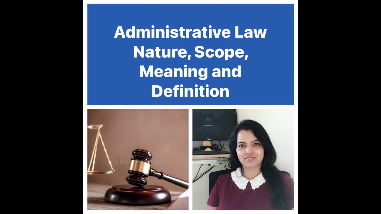 Q.1 Administrative Law- Definition, meaning, nature and Scope by Dr. Vaishali Golivadekar