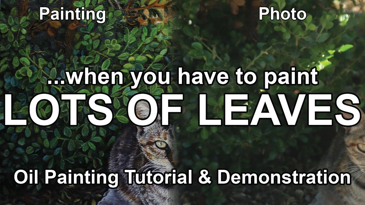 Painting Leaves How to Show Depth Distance in Oil Tutorial Demonstration Bushes Tree Leafs Greenery
